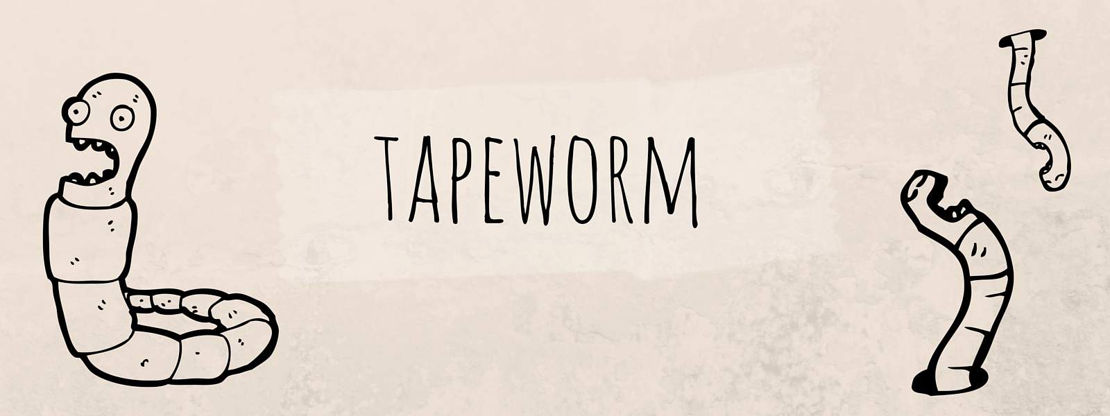 Tape Worm - scariest animal