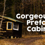 Most beautiful prefab cabins