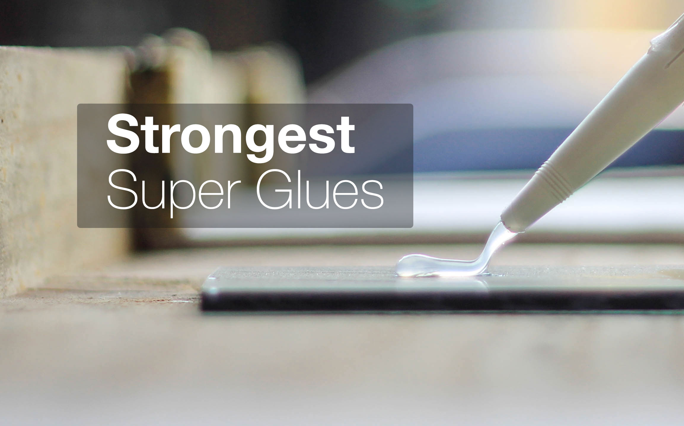 Best Super Glue