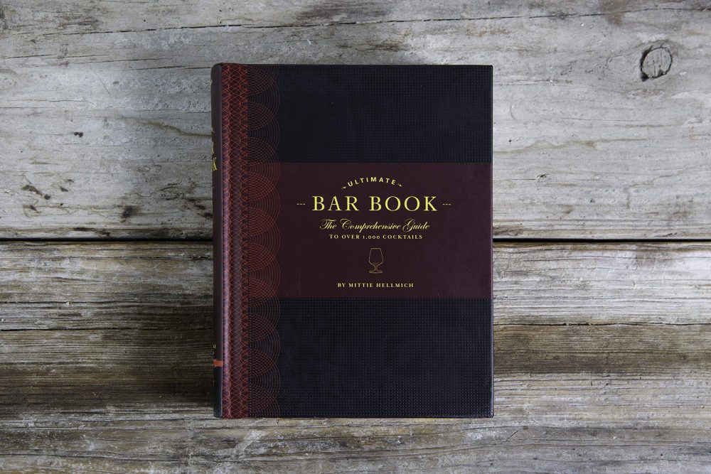 The Ultimate Bar Book for Easy Mixed Drink Recipes