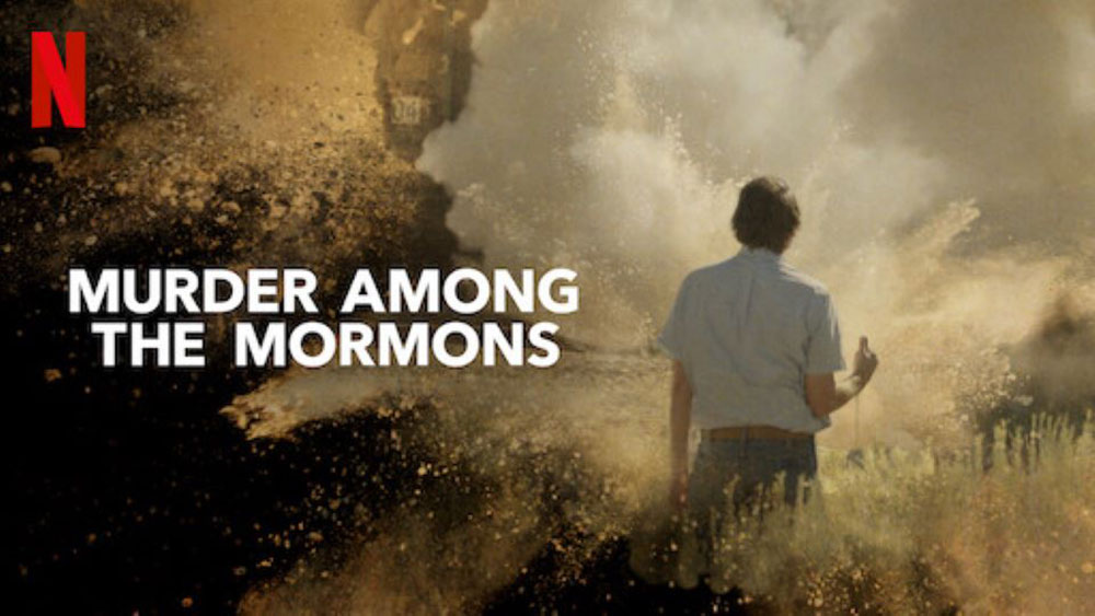 True crime documentaries on Netflix - Murder Among the Mormons