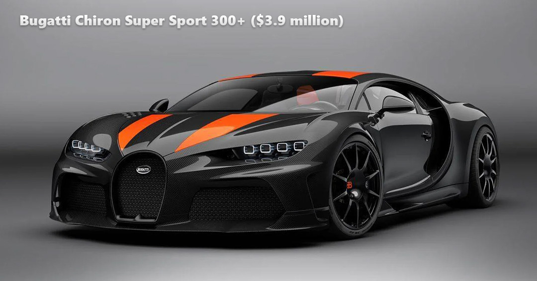 Most expensive car Bugatti Chiron Super Sport 300+ 