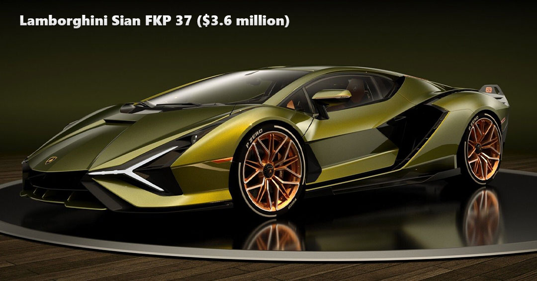 Most expensive car Lamborghini Sian FKP 37 