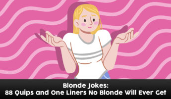 88 Funny and Hilarious Blonde Jokes