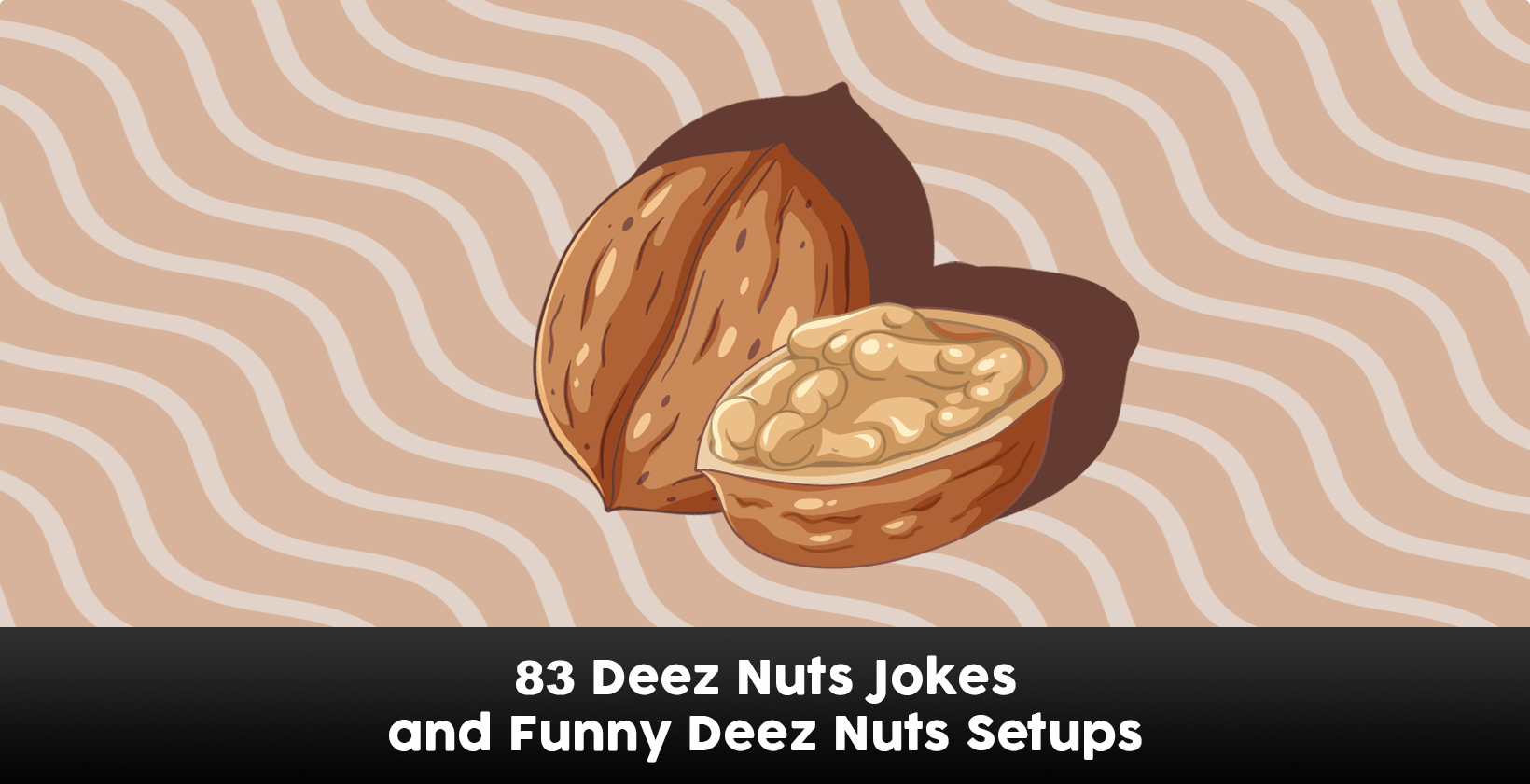 Funny deez nuts jokes