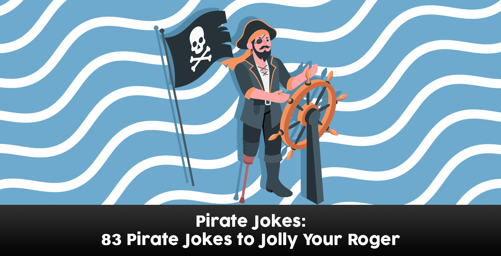 Pirate Jokes: 83 Pirate Jokes to Jolly Your Roger