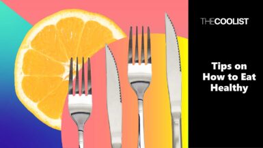 10 Tips on How to Eat Healthy