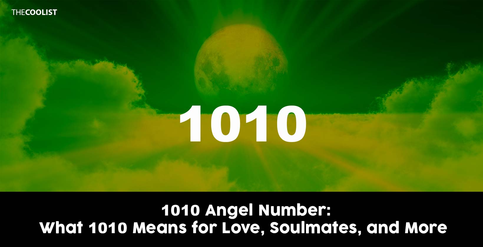 1010 Angel Number: What 1010 Means for Love, Soulmates, and More