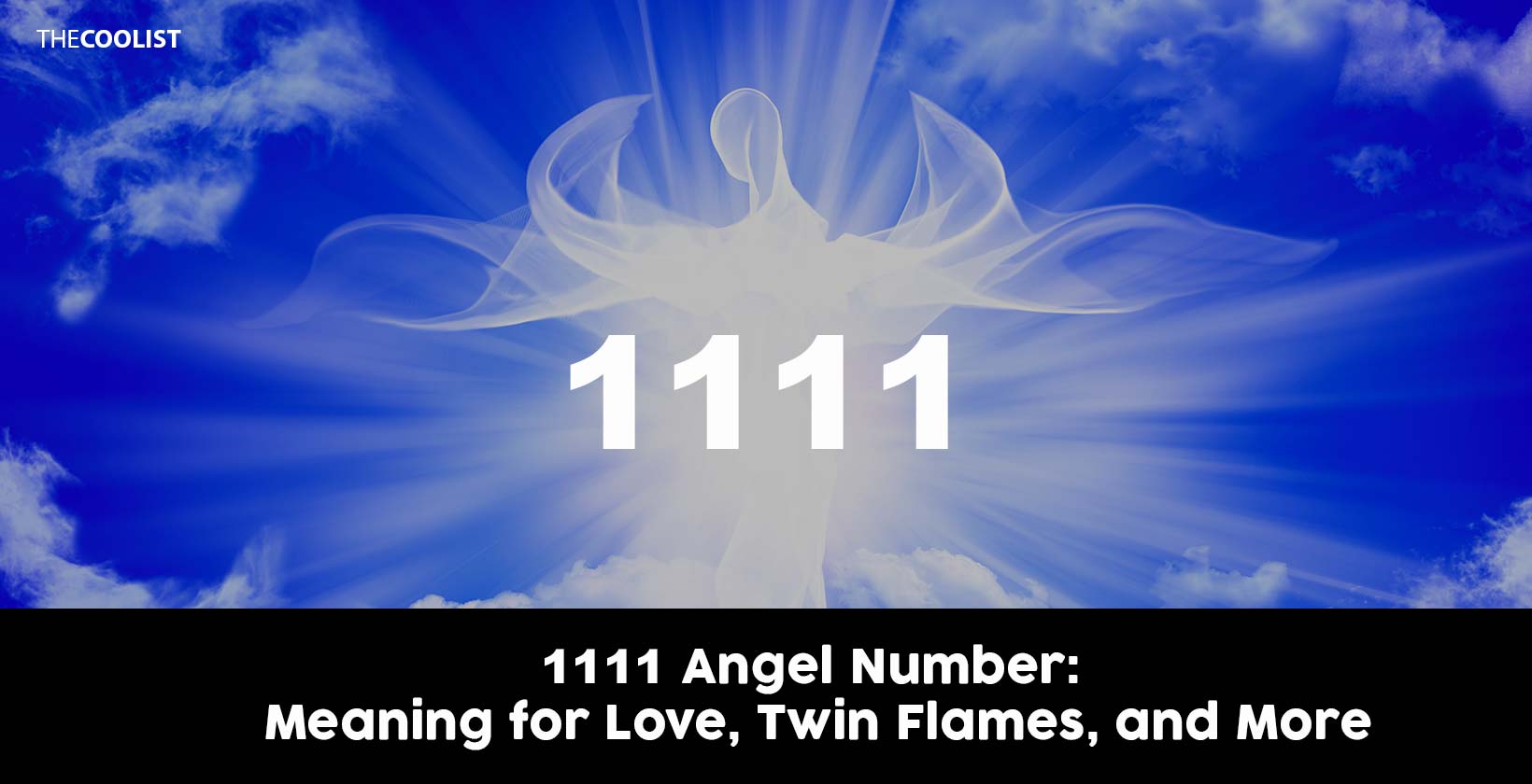 1111 Angel Number: Meaning for Love, Twin Flames, and More