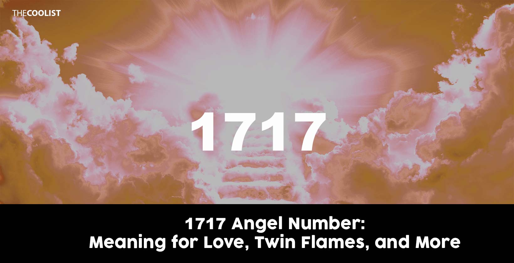 1717 Angel Number: Meaning for Love, Twin Flames, and More