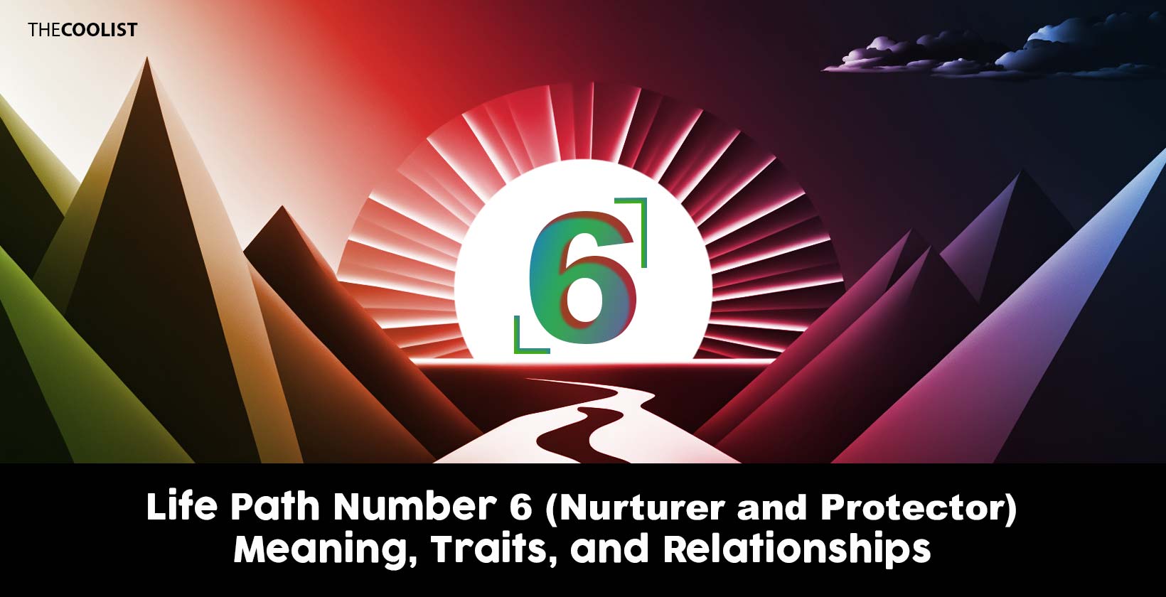 Life Path Number 6 (Nurturer and Protector) Meaning, Traits, and Relationships