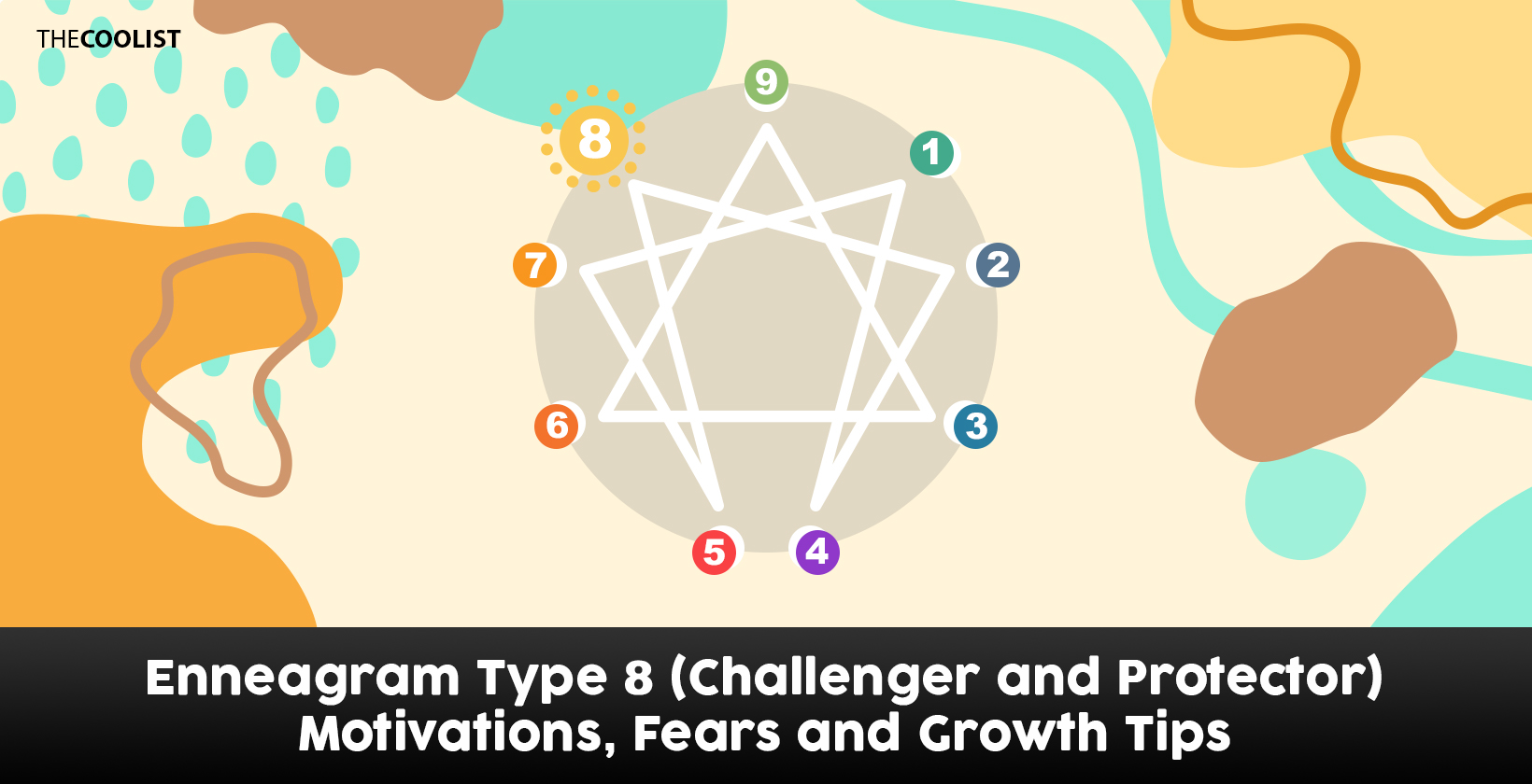 Enneagram Type 8: The Challenger and The Protector