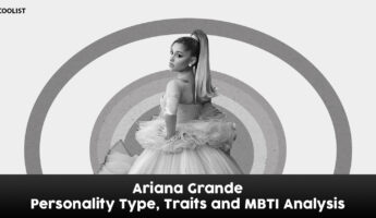 Ariana Grande's MBTI and Enneagram Types