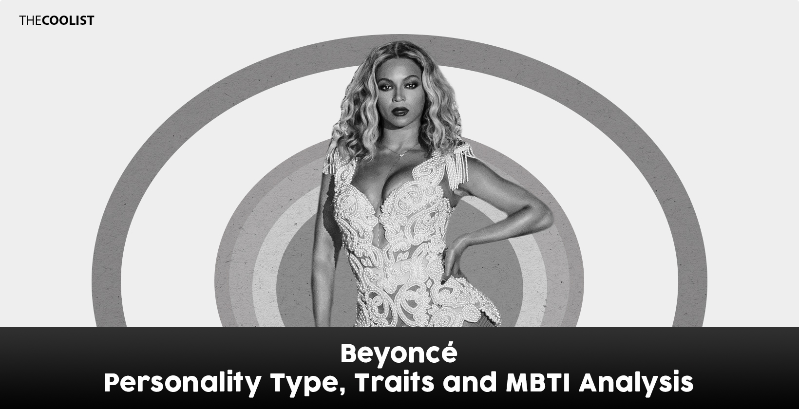 Beyoncé Personality Type, Traits, and MBTI Analysis