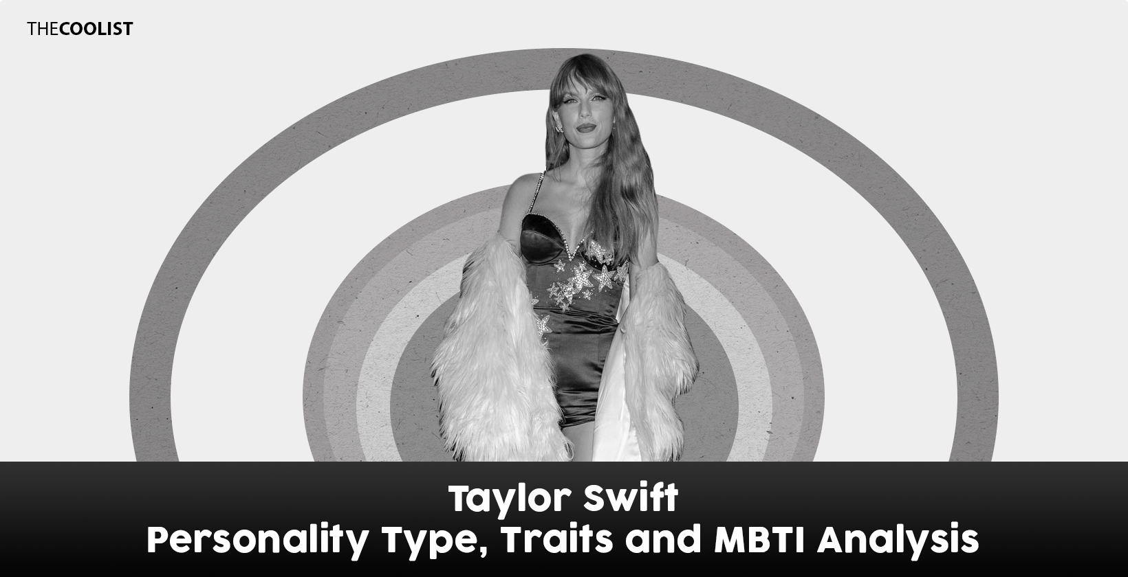Taylor Swift Personality Type, Traits, and MBTI Analysis