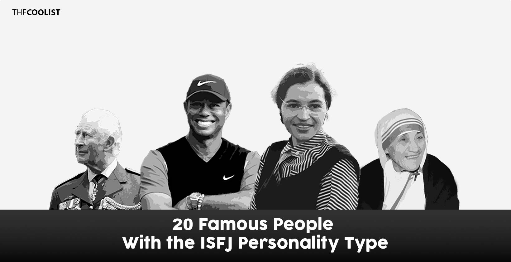 20 Famous People With the ISFJ Personality Type