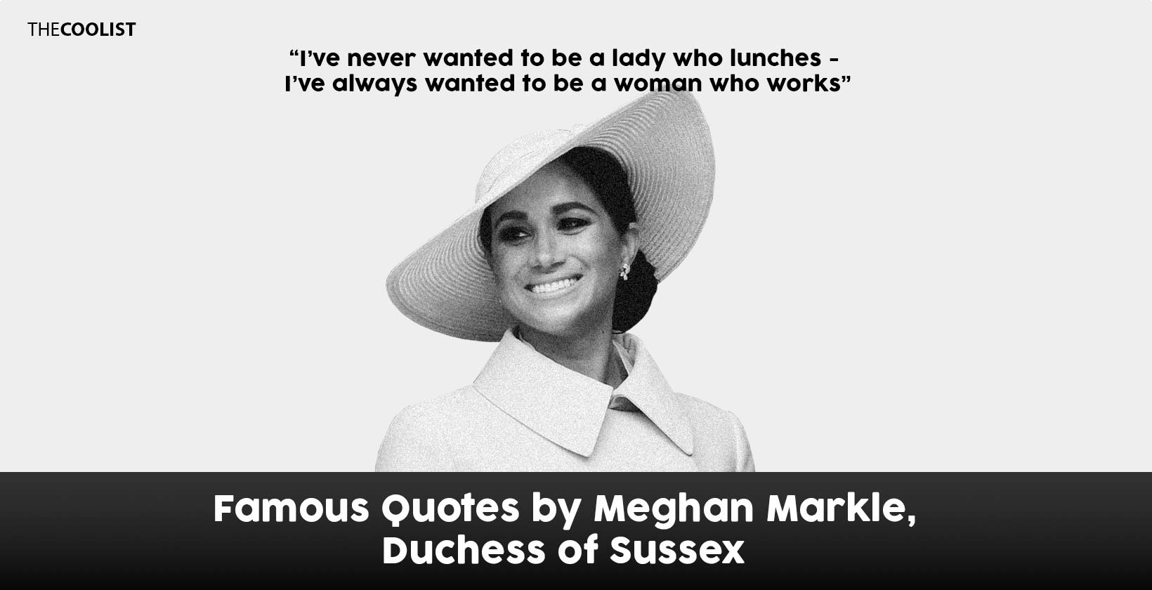 Best Quotes from Meghan Markle, Duchess of Sussex